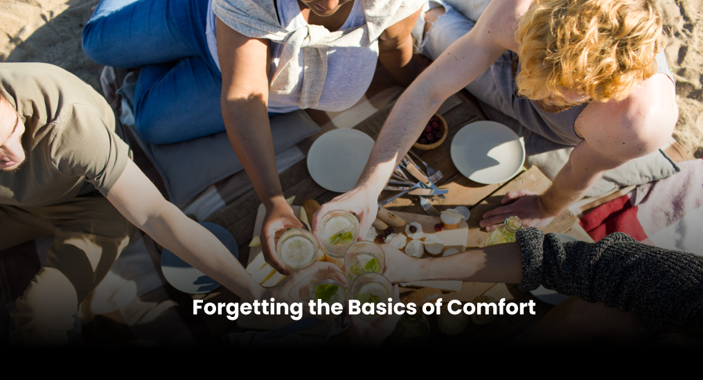 Forgetting-the-Basics-of-Comfort