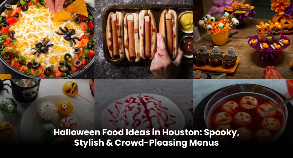 Halloween-Food-Ideas-in-Houston-Spooky,-Stylish-&-Crowd-Pleasing-Menus